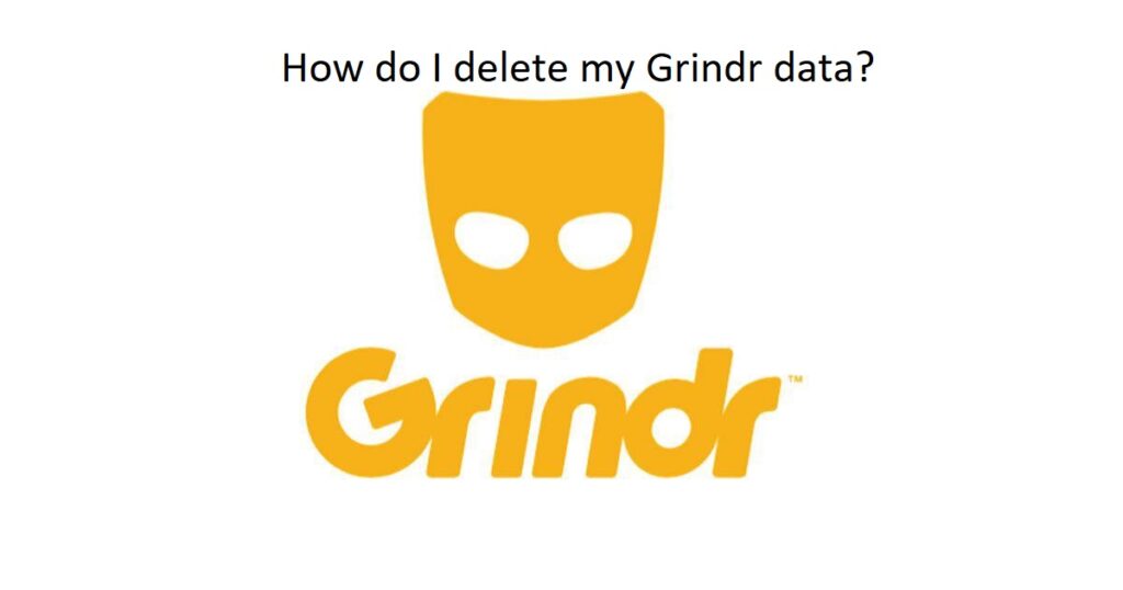 How do I delete my Grindr data?