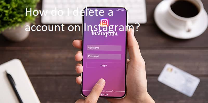 How do I delete a account on Instagram?