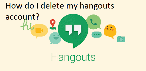 How do I delete my hangouts account?