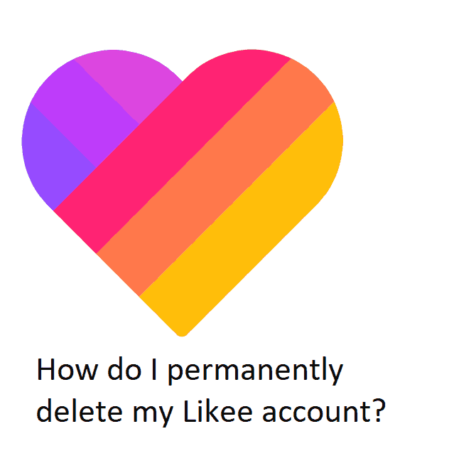 How do I permanently delete my Likee account?