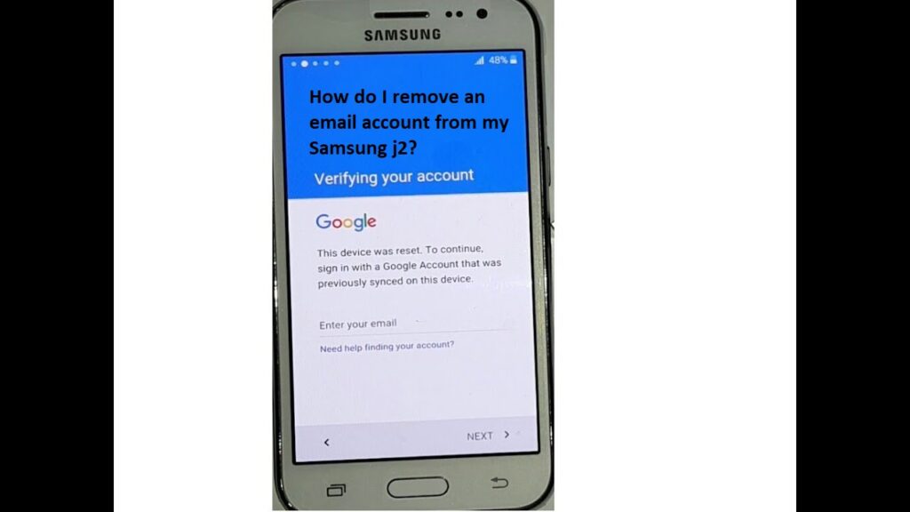 How do I remove an email account from my Samsung j2? - [Answer] 2022