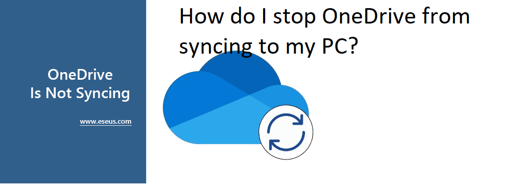 How do I stop OneDrive from syncing to my PC?