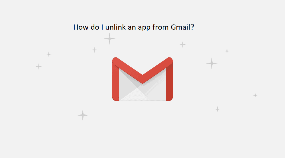 How do I unlink an app from Gmail?