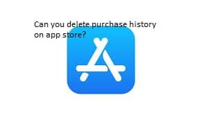 Can you delete purchase history on app store?