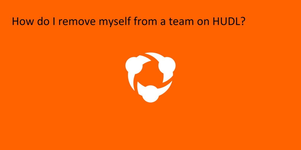 How do I remove myself from a team on HUDL?