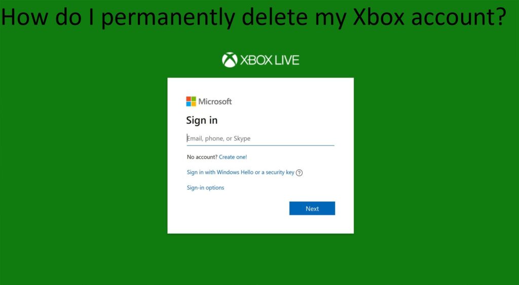 How do I permanently delete my Xbox account?